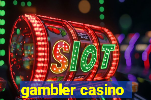 gambler casino