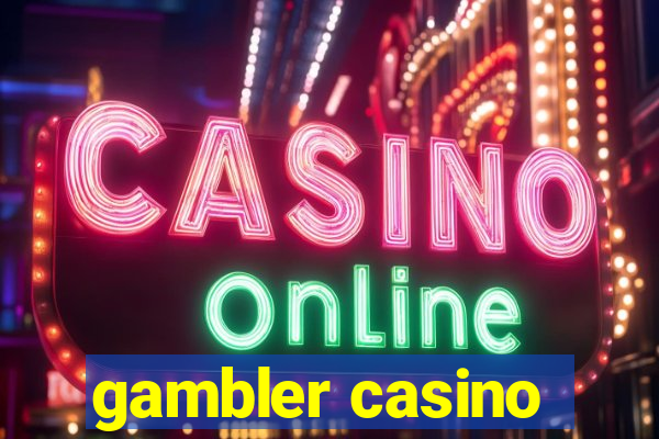 gambler casino