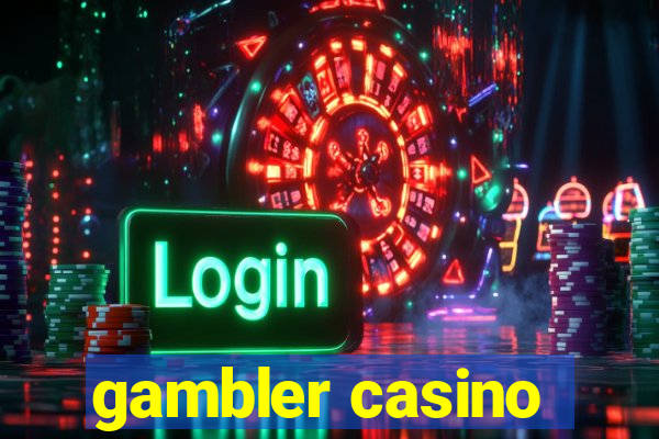 gambler casino