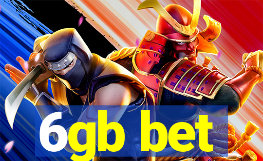 6gb bet