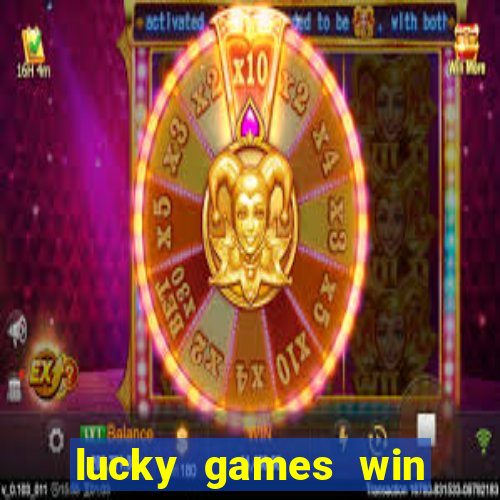 lucky games win real money gcash