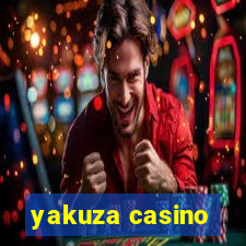 yakuza casino