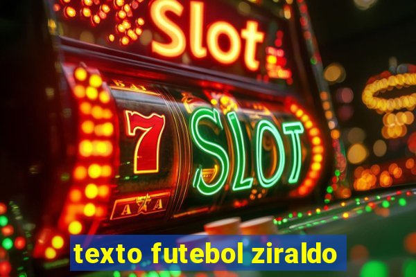 texto futebol ziraldo