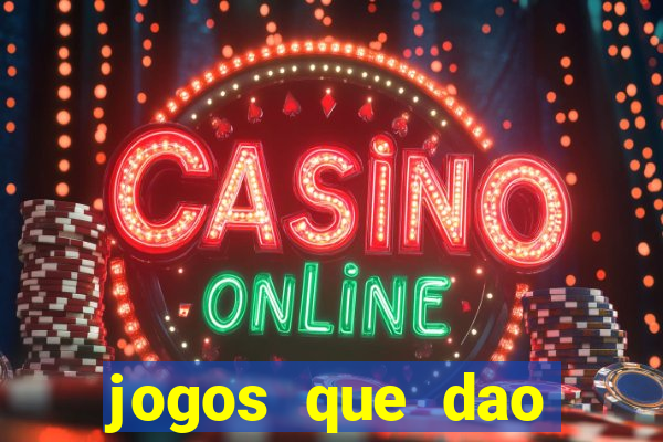 jogos que dao dinheiro sem depósito