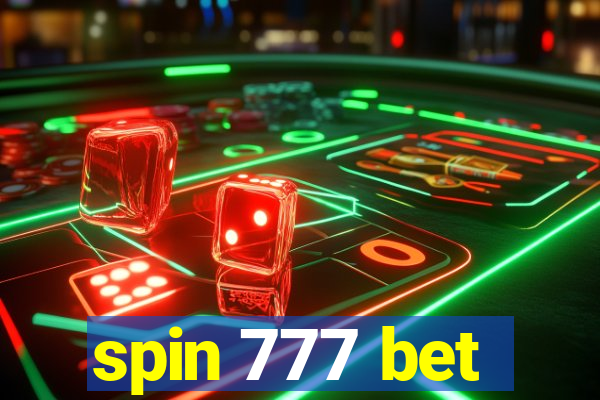 spin 777 bet