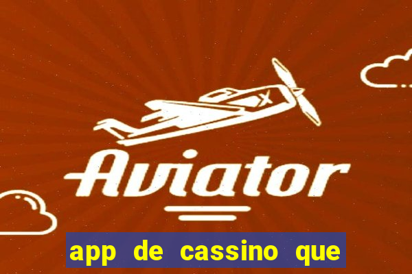 app de cassino que paga no cadastro