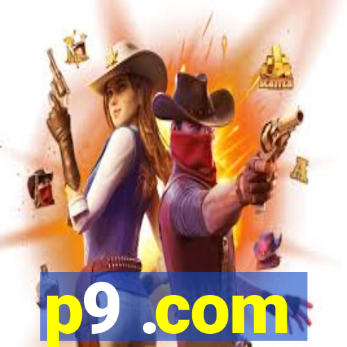 p9 .com