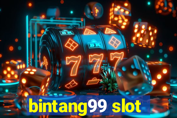 bintang99 slot