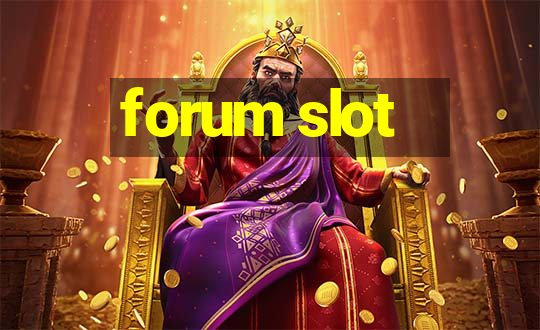 forum slot