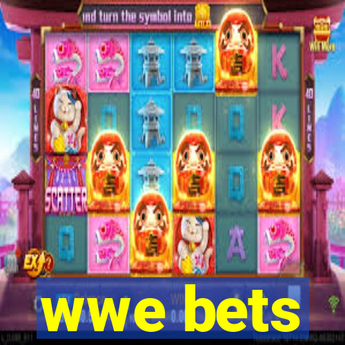 wwe bets