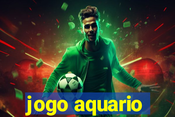 jogo aquario