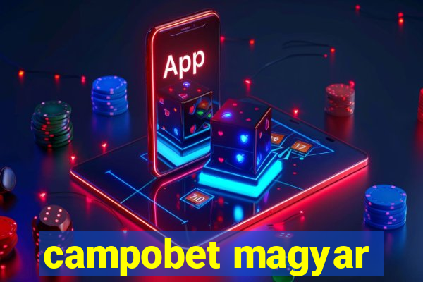 campobet magyar