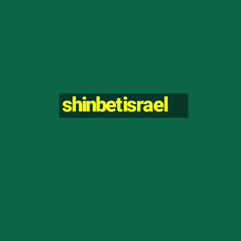 shinbetisrael