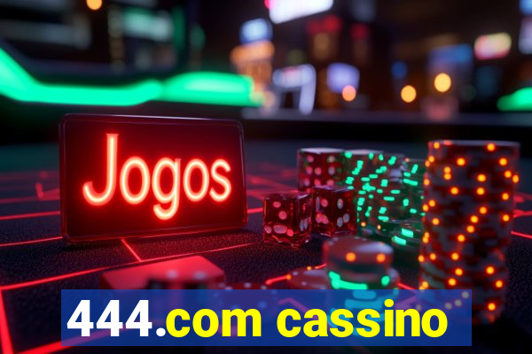 444.com cassino