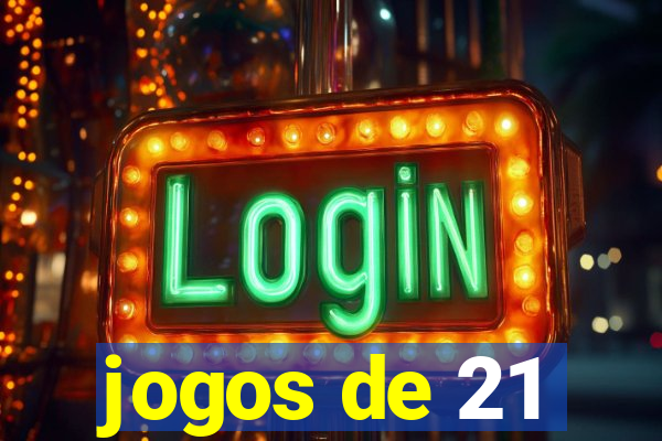 jogos de 21