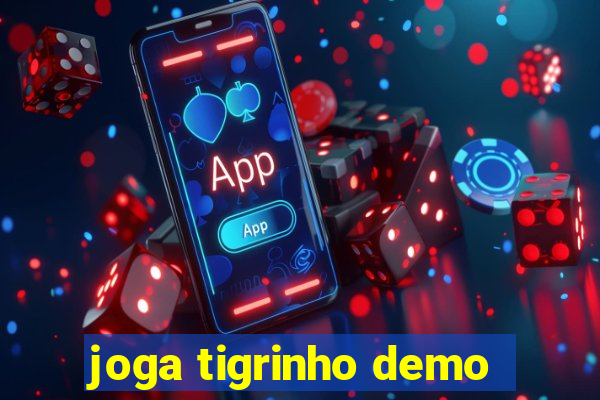 joga tigrinho demo