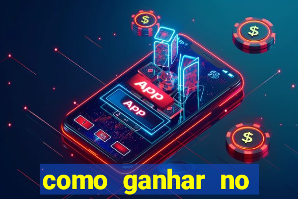 como ganhar no tigrinho estrategia