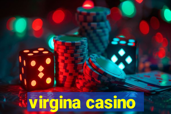 virgina casino