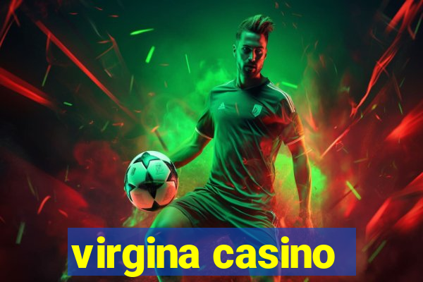 virgina casino