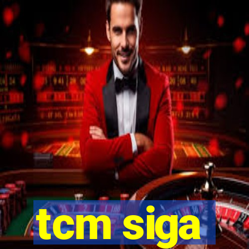 tcm siga