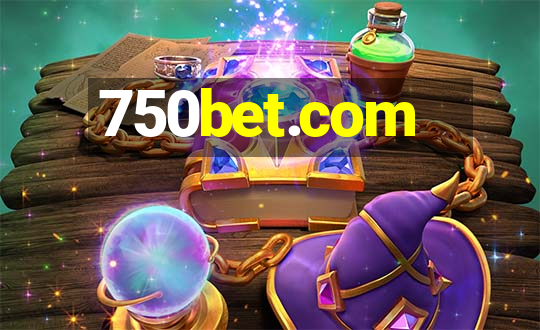 750bet.com