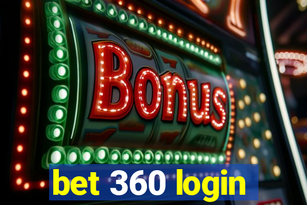 bet 360 login