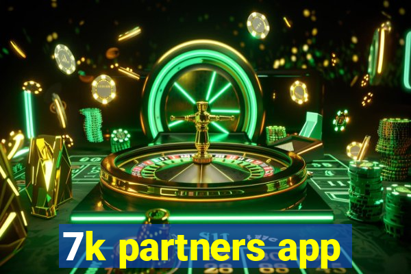 7k partners app