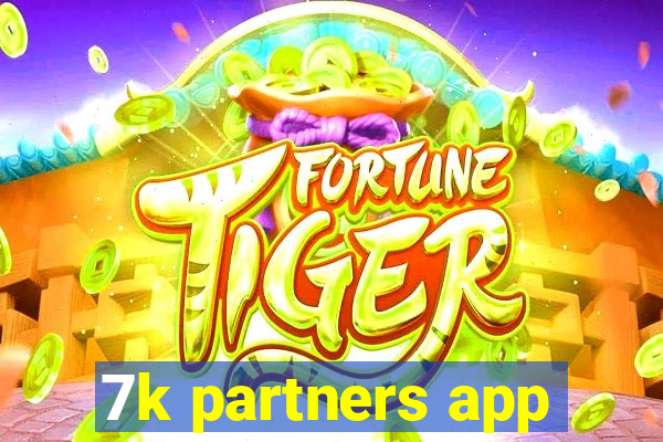 7k partners app