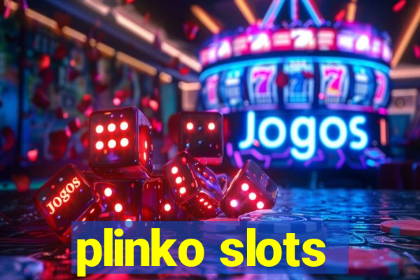 plinko slots