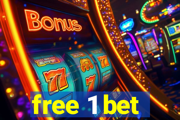 free 1 bet