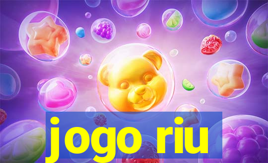 jogo riu