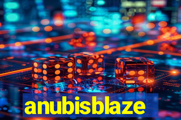 anubisblaze