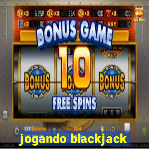 jogando blackjack