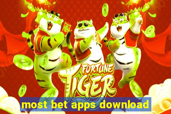 most bet apps download