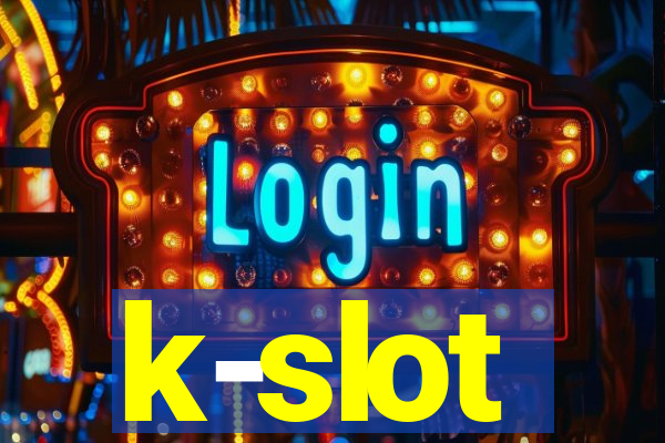 k-slot