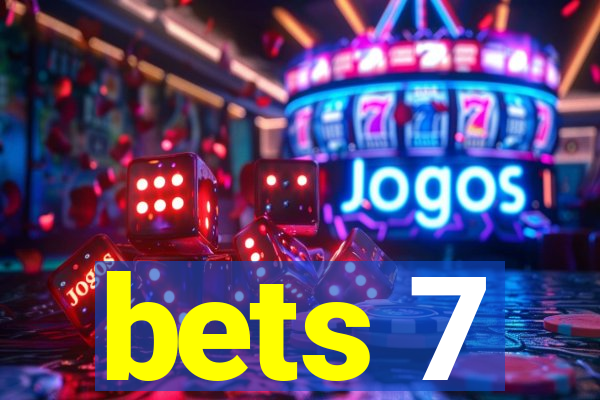 bets 7