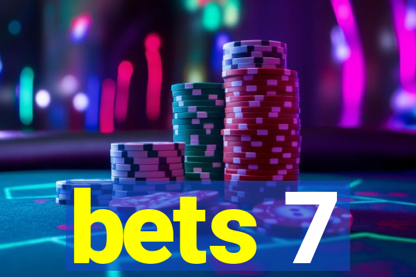 bets 7