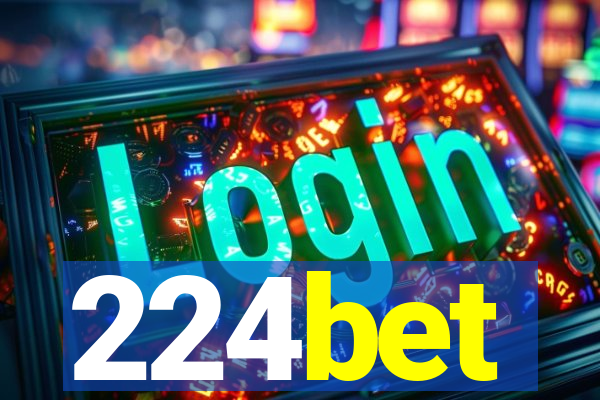 224bet