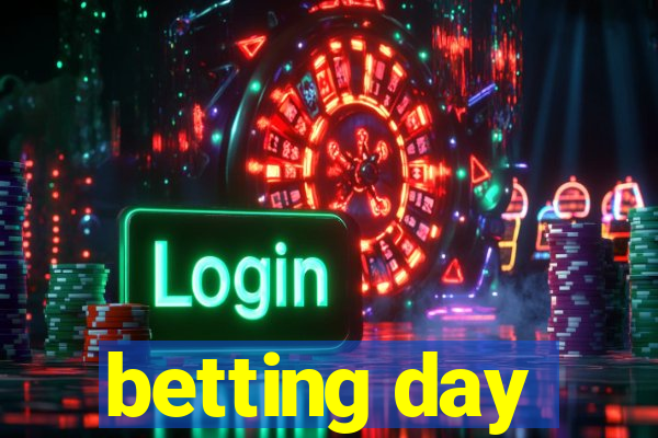 betting day