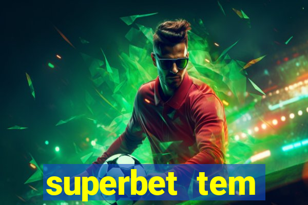 superbet tem pagamento antecipado