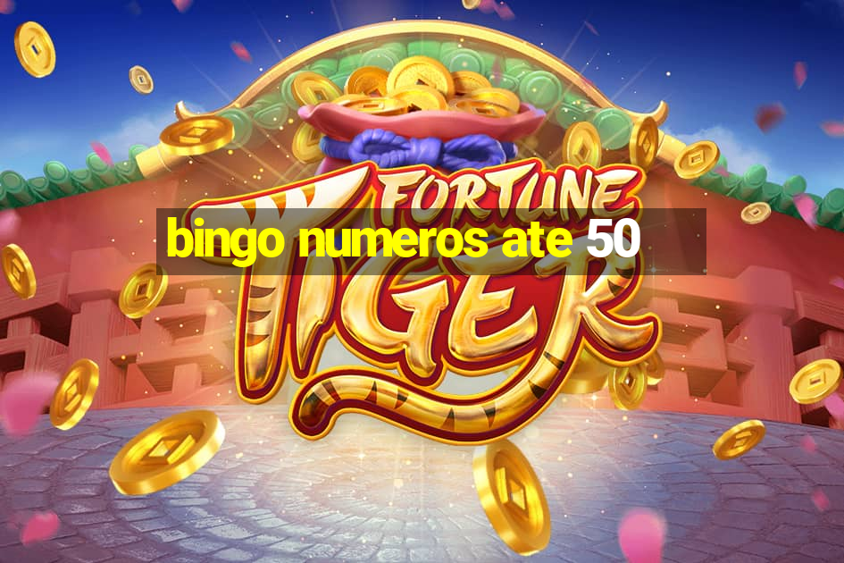 bingo numeros ate 50