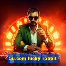 5u.com lucky rabbit