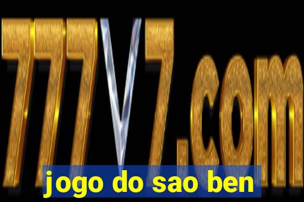 jogo do sao ben