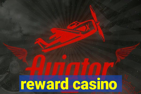 reward casino