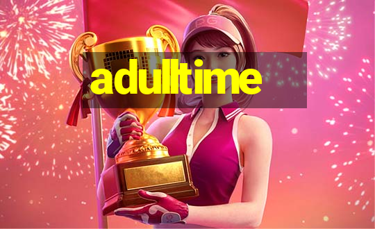 adulltime