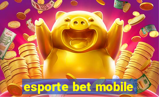 esporte bet mobile