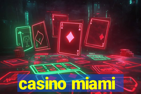 casino miami