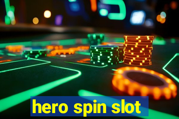 hero spin slot