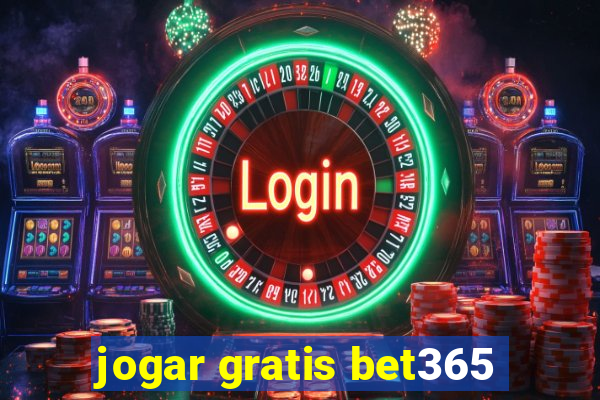 jogar gratis bet365