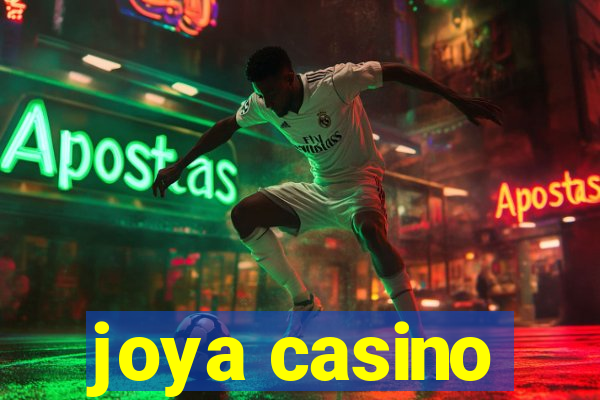 joya casino